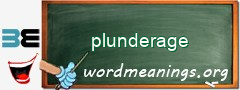 WordMeaning blackboard for plunderage